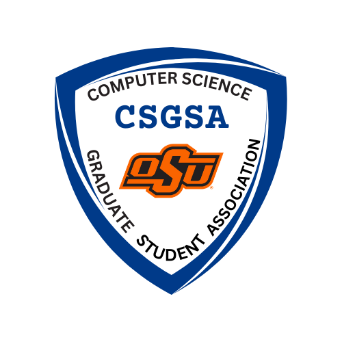 Shield-shaped logo with a blue border featuring the Oklahoma State University emblem in orange and black. Text reads “COMPUTER SCIENCE” at the top, “CSGSA” in large blue letters in the middle, and “GRADUATE STUDENT ASSOCIATION” at the bottom. Shield-shaped logo with a blue border featuring the Oklahoma State University emblem in orange and black. Text reads “COMPUTER SCIENCE” at the top, “CSGSA” in large blue letters in the middle, and “GRADUATE STUDENT ASSOCIATION” at the bottom.