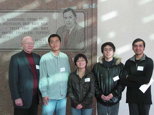 Professor Don Fisher and Fisher Scholarship recipients; Han Zhao (Ph.D.2009), Xiaodan Fang (MS 2008), Huanyu Zhao (Ph.D. 2008), and Krishna Lingashetty (MS 2009) Professor Don Fisher and Fisher Scholarship recipients; Han Zhao (Ph.D.2009), Xiaodan Fang (MS 2008), Huanyu Zhao (Ph.D. 2008), and Krishna Lingashetty (MS 2009)